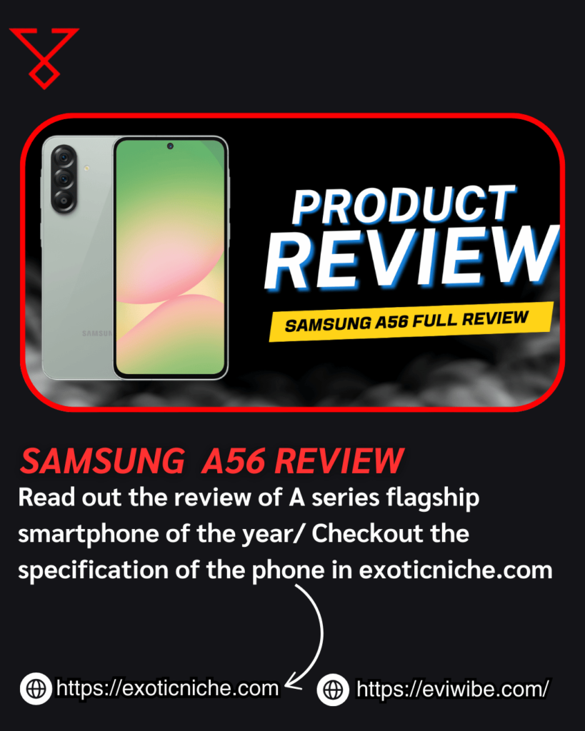 Samsung A56 review