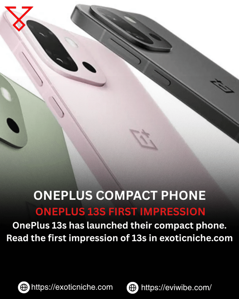 OnePlus 13s first impression